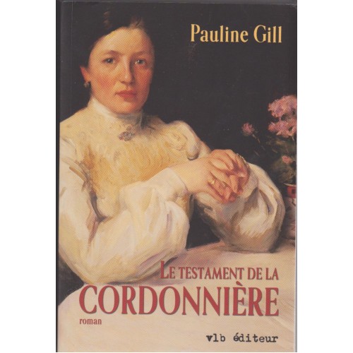 Le testament de la cordonnière, Pauline Gill